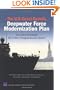 The U.S. Coast Guard's Deepwater Force Modernization Plan: Can it be Accelerated? Will it Meet Changing Security Needs?