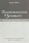 Transformations of Sensibility: The Phenomenology of Meiji Literature (Michigan Monograph Series in Japanese Studies)