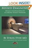 Missed Diagnoses Myalgic Encephalomyelitis & Chronic Fatigue Syndrome Second Edition