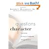Questions of Character: Illuminating the Heart of Leadership Through Literature