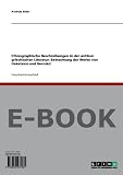 Ethnographische Beschreibungen in der antiken griechischen Literatur. Betrachtung der Werke von Hekataios und Herodot - Andreas B�ter