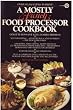A Mostly French Food Processor Cookbook