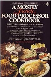 A Mostly French Food Processor Cookbook