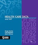 Health Care Data and SAS