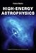 High-Energy Astrophysics (Princeton Series in Astrophysics)