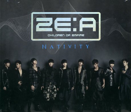 ZE:A - Nativity - Zortam Music