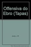 La ofensiva del Ebro