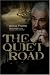 Books : The Quiet Road