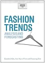 Fashion Trends: Analysis and Forecasting (Understanding Fashion)