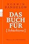 Das Buch f�r Sch�chterne: Wege aus der Selbstblockade