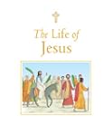 The Life of Jesus