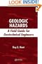 Geologic Hazards: A Field Guide for Geotechnical Engineers