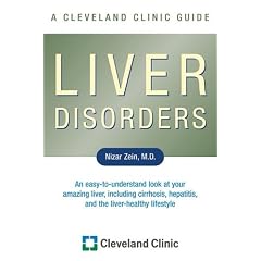 Liver Disorders: A Cleveland Clinic Guide (Cleveland Clinic Guides)