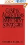 Genetic Algorithms and Investment Strategies (Wiley Finance)