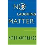 No Laughing Matter