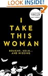 I Take This Woman (Trafficked)