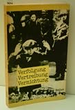 Produkt-Bild: REDAKTION DES VERLAGS: Verfolgung Vertreibung Vernichtung
