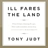 Ill Fares the Land