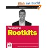Professional Rootkits (Programmer to Programmer)