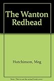 The wanton redhead