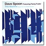 DAVE SPOON FEAT. PENNY FOSTER / THIS MACHINE