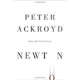 Newton (Ackroyd's Brief Lives)