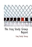 Used : The Iraq Study Group Report (Large Print Edition)