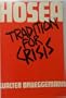 Tradition for Crisis: Hosea