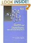 Gums and Stabilisers for the Food Industry 11 (Special Publication)
