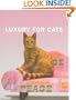 Luxury for Cats