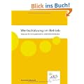 Wertsch�tzung im Betrieb: Impulse f�r eine ges�ndere Unternehmenskultur