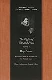The Rights Of War And Peace: Three Volume Set (Natural Law and Enlightenment Classics) (Bks. 1-3)