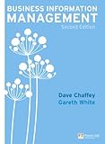 Business information management : improving performance using information systems