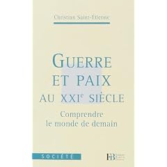 Guerre et Paix au XXIe si�cle