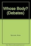Whose body is it?