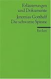 Die schwarze Spinne. Erl�uterungen und Dokumente