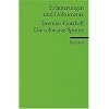 Die schwarze Spinne. Erl�uterungen und Dokumente
