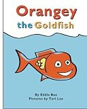 Orangey the Goldfish (Book 1) (Volume 1)