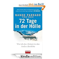 72 Tage in der H�lle: Wie ich den Absturz in den Anden �berlebte