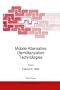 Mobile Alternative Demilitarization Technologies (NATO Science Partnership Sub-Series: 1:)