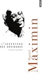 L'invention des d�sirades et autres p...