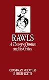 Rawls : A theory of justice and its critics