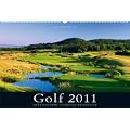 Golfkalender 2011: Deutschlands sch�nste Golfpl�tze