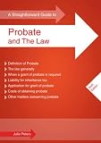 Straightforward Guide to Probate and the Law, A (Straightforward Publishing)