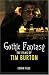 Gothic Fantasy: The Films of Tim Burton