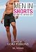 Men In Shorts: An Erotic Anthology