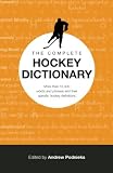 The Complete Hockey Dictionary