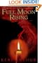 Full Moon Rising (Riley Jensen, Guardian, Book 1) (Riley Jenson Guardian)