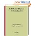 Soft Matter Physics: An Introduction