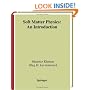 Soft Matter Physics: An Introduction